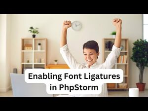 Enabling Font Ligatures in PhpStorm